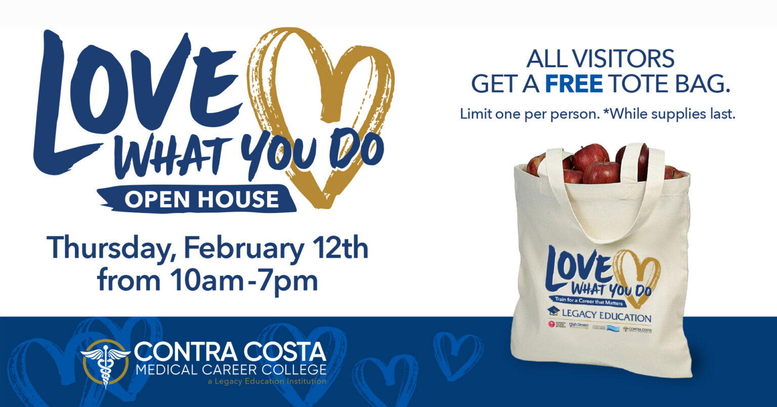 Love What You Do Open House - Contra Costa Medical Career College